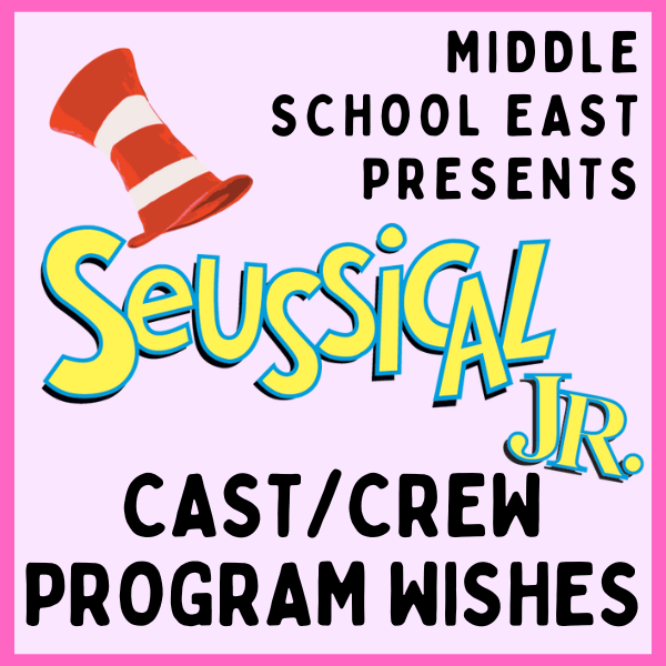 Seussical Jr. Cast and Crew Program Wishes